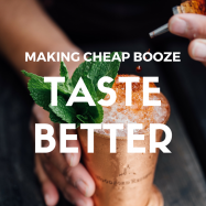 MAKING CHEAP BOOZE