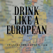 Drink like a european (1)