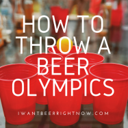 How to throw a beer olympics