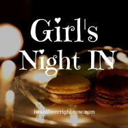 Girl's Night IN (3)